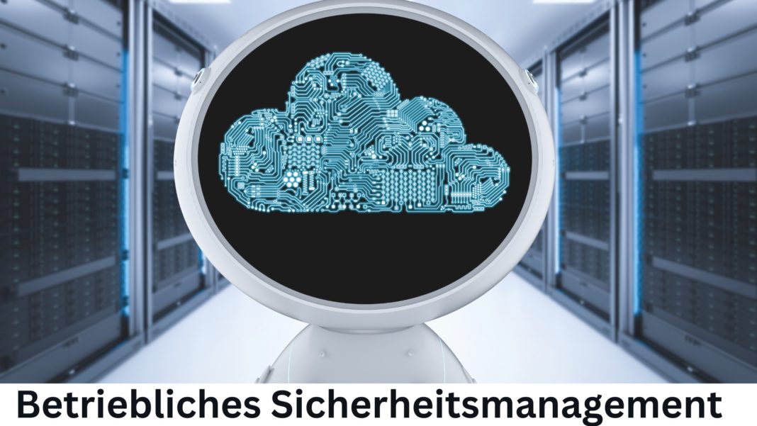 Betriebliches Sicherheitsmanagement